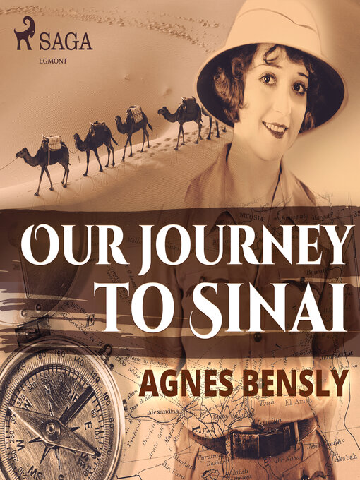 Title details for Our Journey to Sinai by Agnes Bensly - Wait list